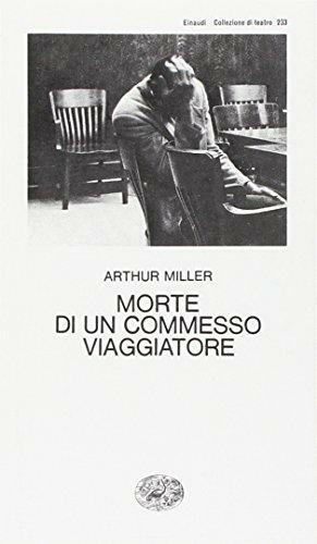 Morte di un commesso viaggiatore by Arthur Miller