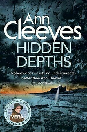 Hidden Depths by Ann Cleeves