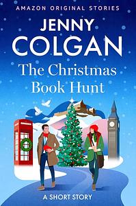 The Christmas Book Hunt: A Short Story by Jenny Colgan