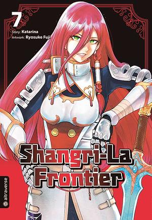 Shangri-La Frontier, Band 7 by Katarina, Ryosuke Fuji