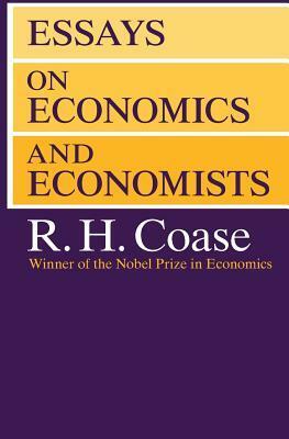 Essays on Economics and Economists by R.H. Coase