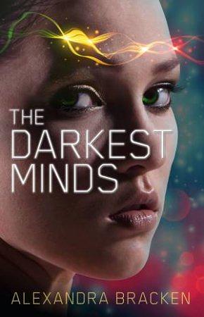 The Darkest Minds by Alexandra Bracken