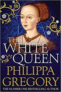 The White Queen by Philippa Gregory