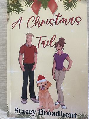 A Christmas Tail by Stacey Broadbent