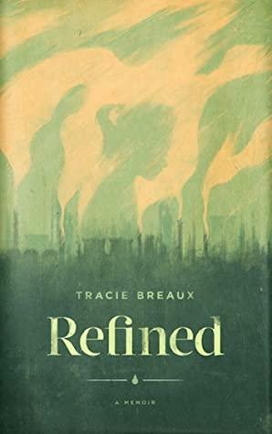 Refined by Tracie Breaux, Tracie Breaux