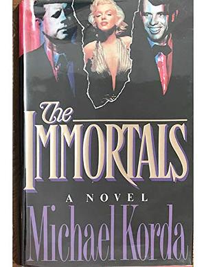 The Immortals by Michael Korda