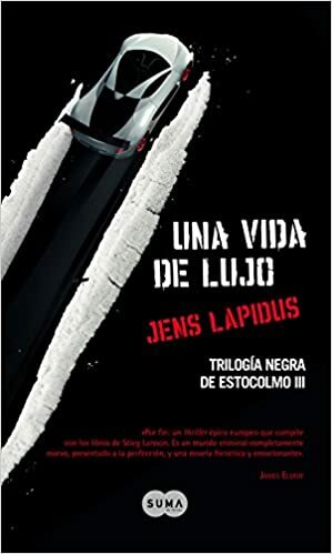 Una vida de lujo by Jens Lapidus
