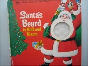 Santa's Beard Is Soft and Warm by Jo Anne Wood, Bob Ottum