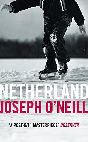 Netherland by Joseph O'Neill