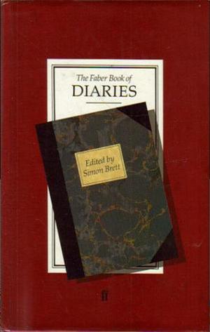 The Faber Book of Diaries  by Simon Brett