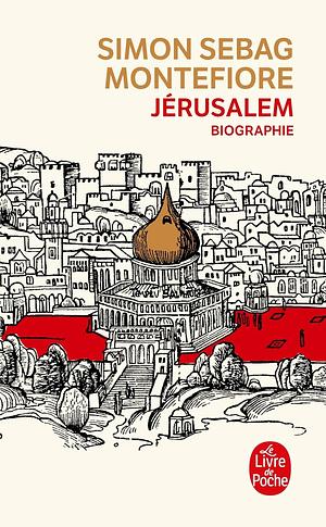 Jérusalem by Simon Sebag Montefiore