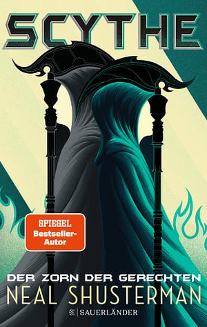 Der Zorn der Gerechten by Neal Shusterman