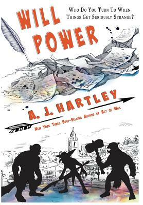Will Power by A.J. Hartley