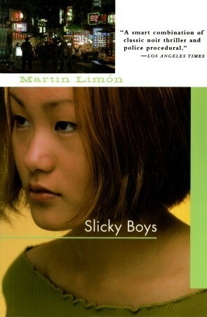 Slicky Boys by Martin Limón