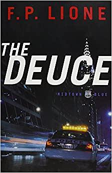 The Deuce by F.P. Lione