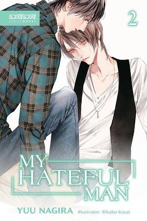 My Hateful Man (Light Novel) by Yuu Nagira