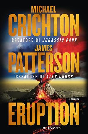 Eruption by Michael Crichton, James Patterson