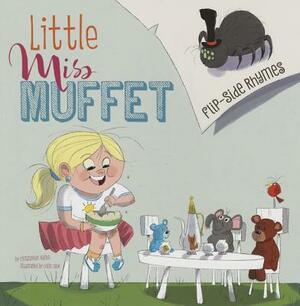 Little Miss Muffet Flip-Side Rhymes by Christopher Harbo