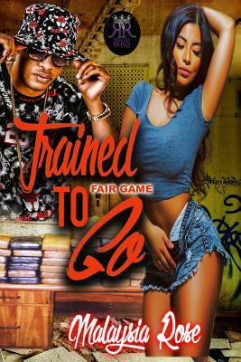 Trained To Go by Ebony Eyez