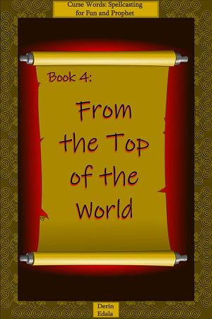 From the Top of the World by Derin Edala