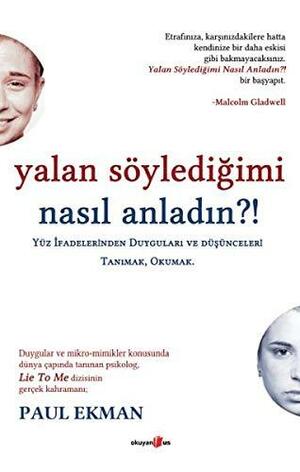 Yalan Söylediğimi Nasıl Anladın by Paul Ekman