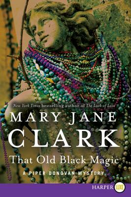 That Old Black Magic by Mary Jane Clark