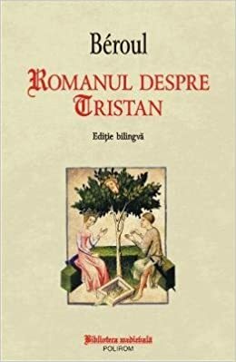 Romanul despre Tristan by Béroul