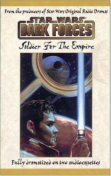 Star Wars: Dark Forces - Soldier for the Empire by John Whitman, Dean Williams, William C. Dietz