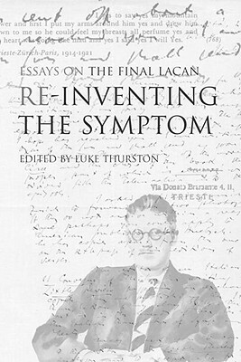 Reinventing the Symptom by Luke Thurston