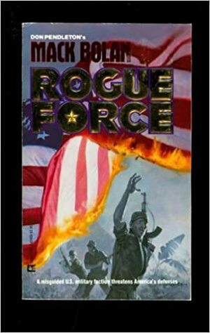 Rogue Force by Michael Newton, Don Pendleton