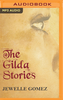 The Gilda Stories by Jewelle Gomez