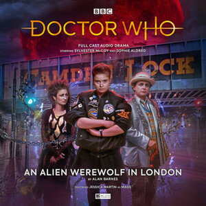 Doctor Who: An Alien Werewolf in London by Stephen Critchlow, Alan Barnes