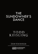 The Sundowner's Dance by Todd Keisling