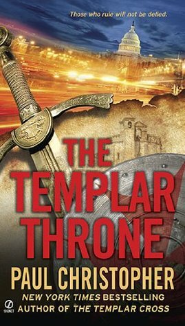 The Templar Throne by Paul Christopher