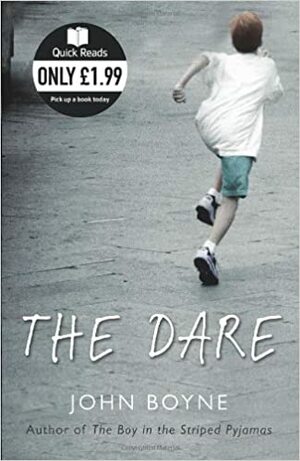 The Dare by John Boyne