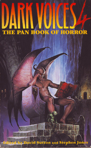 Dark Voices 4: The Pan Book of Horror by Stephen Jones, David A. Sutton