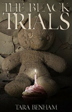 The Black Trials (The Trials Duology #1) by Tara Benham