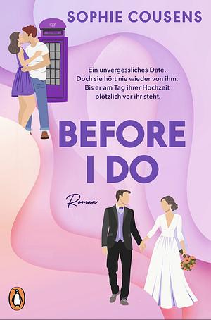 Before I do by Sophie Cousens