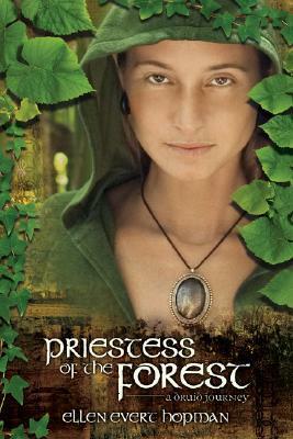 Priestess of the Forest by Ellen Evert Hopman