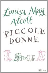 Piccole donne by Antonio Faeti, Louisa May Alcott