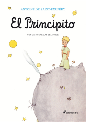 El Principito / The Little Prince by Antoine de Saint-Exupéry