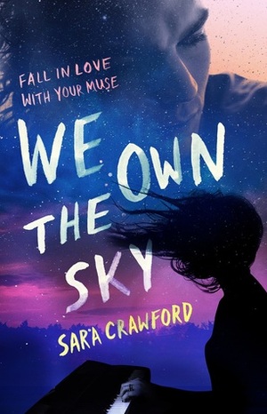 We Own the Sky by Sara Crawford