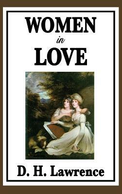 Women in Love by D.H. Lawrence