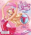 Barbie in the Pink Shoes: Storybook and Bracelet by Justine Fontes, Barbieâ„¢