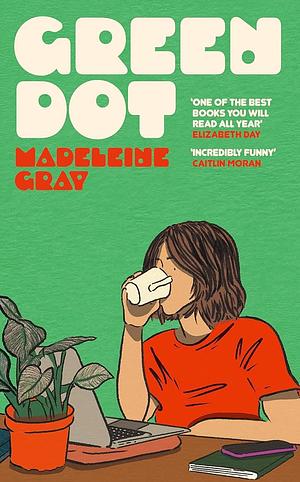 Green Dot by Madeleine Gray