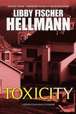 Toxicity: Georgia Davis Prequel by Libby Fischer Hellmann