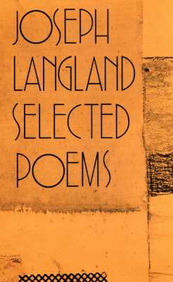 Selected Poems by Joseph Langland