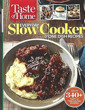 Everyday Slow Cooker and One Dish Recipes 2015 by Taste of Home