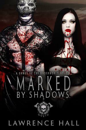 Marked by Shadows by Lawrence Hall
