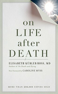 On Life After Death, Revised by Elisabeth Kübler-Ross